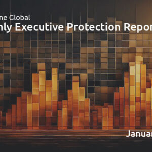 Executive Protection Report January 2026 - TorchStone Global